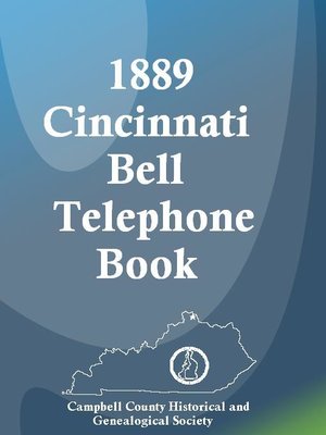 cover image of The 1889 Cincinnati Bell Telephone Book